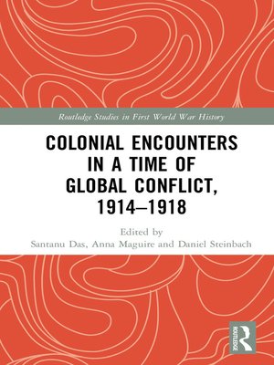 cover image of Colonial Encounters in a Time of Global Conflict, 1914–1918